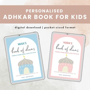 May include: Two digital tablets displaying personalized children's prayer books. One tablet has a blue frame and a cover that says "Musa's book of duas". The other tablet has a pink frame and says "Yusra's book of duas". Both have a mosque illustration.