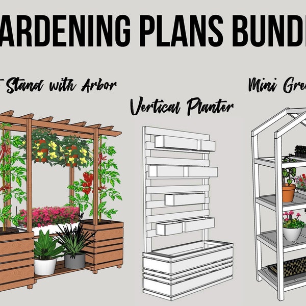 Gardening Woodworking Plans Bundle | Build Plans for DIY Planter with Arbor, Vertical Planter Wall, Mini Greenhouse and Strawberry Planter