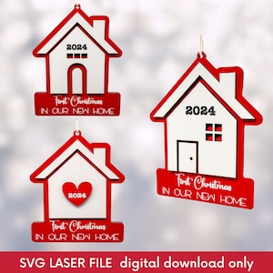 Lot de fichiers laser premier Noël dans notre nouvelle maison ornement, 2024 nouvelle maison ornement Glowforge fichiers SVG, cadeau agent immobilier, cadeau de pendaison de crémaillère