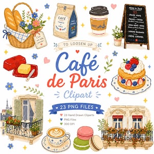 Op de afbeelding: Een digitale illustratieset met een rieten mand met stokbrood en bloemen, een koffiezak, een beker, een menubord, een botervloot, een bessentaart, een balkon, een latte en macarons met de tekst Café de Paris Clipart.