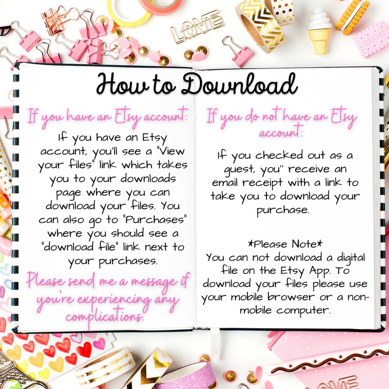 May include: A pink and white notebook with handwritten instructions on how to download digital files from Etsy. The text includes instructions for Etsy account holders and guests. The notebook is surrounded by pink and white decorative items.