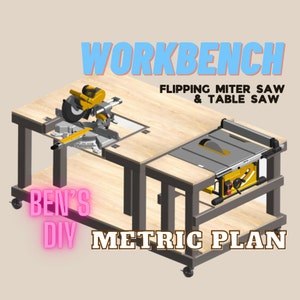 Metric - Workbench Plans - Flipping Miter Saw | Table Saw