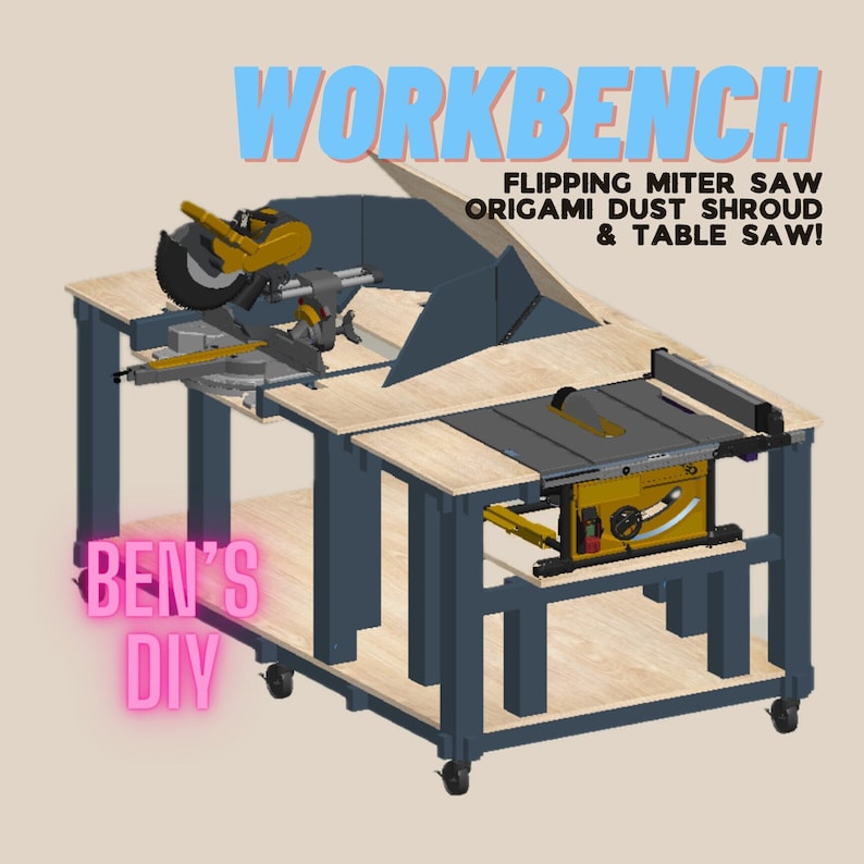 Workbench Plans Flipping Miter Saw With Dust Shroud Table Saw Etsy