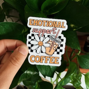 Emotional Support Coffee RetroWaterproof Sticker l Coffee Lover Gift l Iced Coffee ; Best Friend Gift