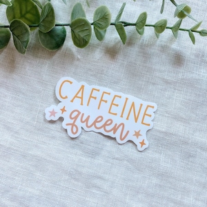 Caffeine Queen Waterproof Sticker l Coffee l Water Bottle Sticker l Caffeine Sticker l Laptop Decal