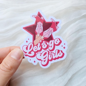 Let&#39;s Go Girls Cowgirl Boot Vinyl Sticker l Western l Country l Cowgirl l Bachelorette