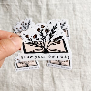 Grow Your Own Way Sticker | Floral Book, Waterproof Vinyl