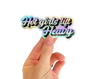 Hot Girls Lift Heavy Sticker / Gym Sticker / Weightlifting Sticker