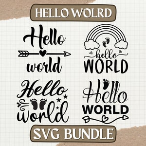 Hello World SVG Bundle - Perfekt für Cricut, Newborn PNG, DIY Baby Shower