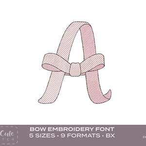 May include: An embroidery design of the letter A formed by a light pink ribbon tied into a bow. The text at the bottom reads: So Cute Stitch, BOW EMBROIDERY FONT, 5 SIZES, 9 FORMATS, BX, DIGITAL DOWNLOAD. The design features a textured stitch pattern.