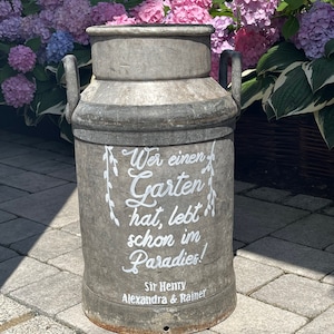 Rostige Alte Vintage Milchkanne aus Eisen mit Spruch individuelle Beschriftung Gartendeko Rostdeko Nr. 6