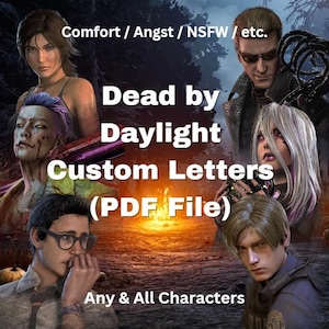 Könnte beinhalten: Eine digitale Illustration von Charakteren aus dem Videospiel Dead by Daylight. Das Bild zeigt den Text "Dead by Daylight Custom Letters (PDF File)" und "Any & All Characters".