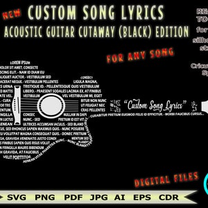 Custom Song Lyrics Acoustic Guitar Cutaway Black Edition, For any Songs Lyrics, Song Lyrics SVG