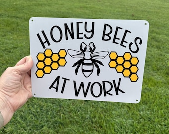 Honey Bees At Work Aluminum Sign, Apiary Metal Sign Decor, Bee Keeper Gift, Sting Caution, Bee Hive Warning Sign,