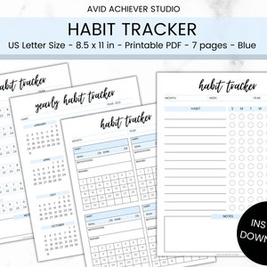May include: Printable habit tracker in blue and white. The tracker includes a yearly calendar, a monthly calendar, and a weekly habit tracker. The text on the page reads "Habit Tracker" and "Instant Download".