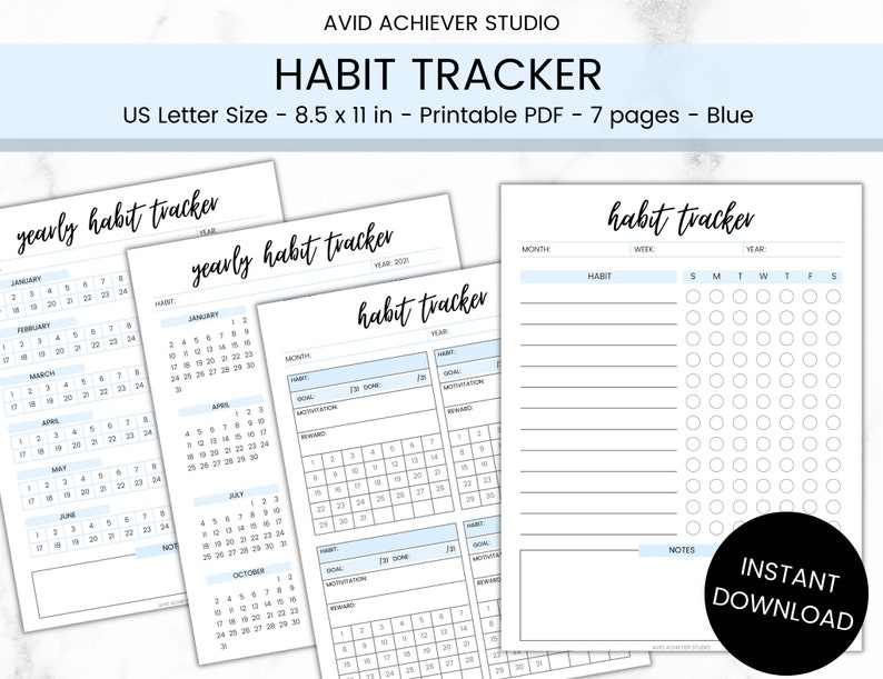 May include: Printable habit tracker in blue and white. The tracker includes a yearly calendar, a monthly calendar, and a weekly habit tracker. The text on the page reads "Habit Tracker" and "Instant Download".