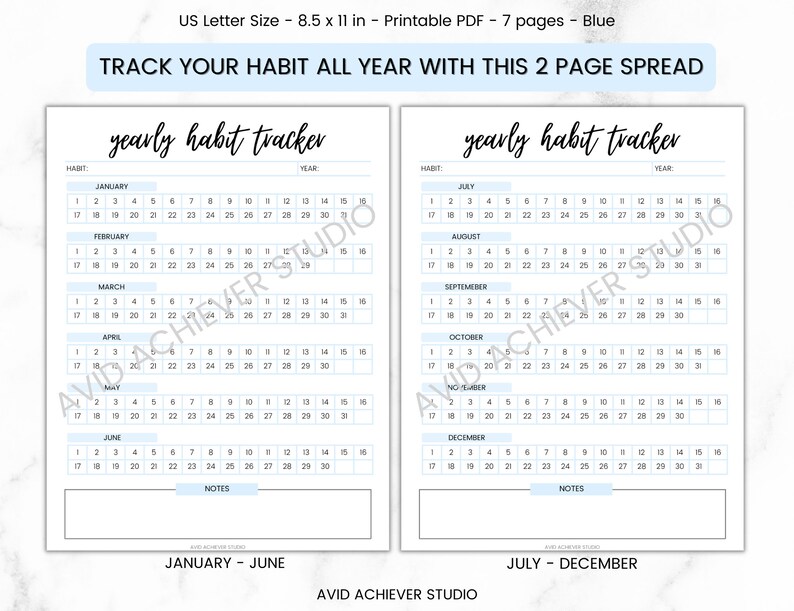May include: A printable habit tracker with a light blue background. The tracker is divided into two pages, one for January to June and one for July to December. Each month has a grid with numbered days and a space for notes.