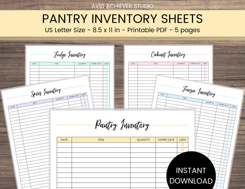 May include: Five printable pantry inventory sheets in US Letter size (8.5 x 11 inches). The sheets are labeled "Fridge Inventory", "Cabinet Inventory", "Spices Inventory", "Pantry Inventory", and "Freezer Inventory". Each sheet has columns for date, item, quantity, expire date, and used.