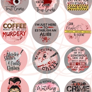 May include: Twelve round stickers with a true crime theme. The stickers feature various sayings and images related to true crime, such as coffee, murder, and crime scenes. The stickers are perfect for adding a touch of personality to laptops, water bottles, or other items.