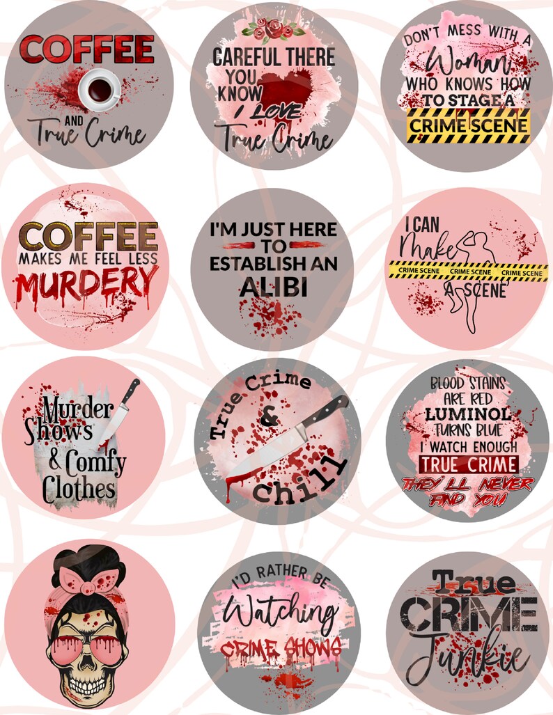 May include: Twelve round stickers with a true crime theme. The stickers feature various sayings and images related to true crime, such as coffee, murder, and crime scenes. The stickers are perfect for adding a touch of personality to laptops, water bottles, or other items.