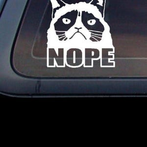 Grumpy Cat Nope Vinyl Decal: Car, Tumbler, Laptop