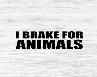 I Brake For Animals Vinyl Car Decal - Animal Lover Bumper Sticker
