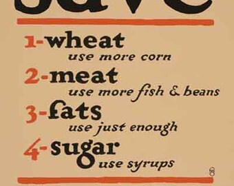 Vintage Antique WW2 era Save Food awareness conservation advertising 16x20   poster digital art print  retro