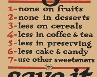 Vintage Antique WW2 era Save SUGAR awareness conservation advertising 16x20   poster digital art print  retro