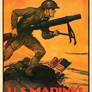 May include: A vintage World War I era recruitment poster for the U.S. Marines. The poster features a soldier in uniform holding a rifle and running forward. The text on the poster reads "Go Over The Top With U.S. Marines".