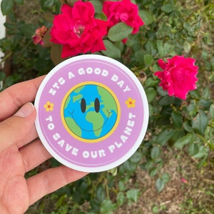 C’est un bon jour pour sauver notre planète | Autocollant | | d’autocollants hippies | du Jour de la Terre Autocollant de bouteille d’eau | autocollant pour ordinateur portable | Cadeau Amoureux de la Terre
