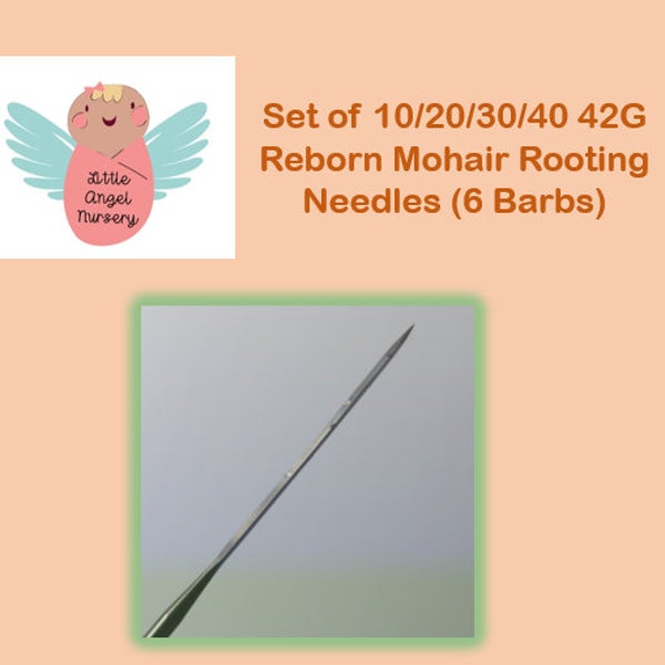 Set of 10/20/30/40 42G Reborn Mohair Rooting Needles (6 Barbs)