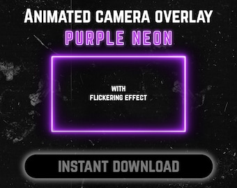 Animated Camera Overlay - Purple Neon Webcam border with flickering effect | Twitch Overlay for Streaming