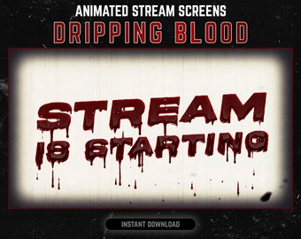 Dripping Blood Twitch Overlay - Halloween Twitch Screens - Starting Soon - Be Right Back - Stream Ending | Looping Horror Stream Overlays