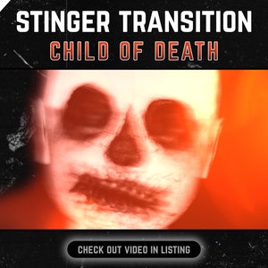 Child Of Death Horror Stinger Transition - Halloween Twitch Transition | Horror Transition for Streaming | Twitch Overlay | SFX Included
