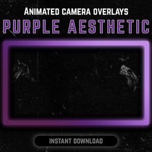 Twitch Animated Webcam Border Frame - PURPLE COLORS Aesthetic Camera Border - Purple Dreamy Tones Camera Frame | Stream Graphics | Streamer