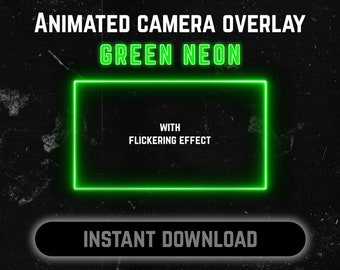 Animated Camera Overlay - Green Neon Webcam border with flickering effect | Twitch Overlay for Streaming