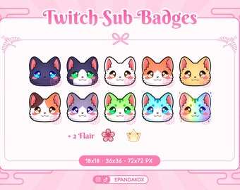May include: Set of eight cute cat Twitch sub badges in various colors and designs. The badges are in a grid format and feature different cat expressions. The text "Twitch Sub Badges" is at the top of the image. The text "+ 2 Flair" is at the bottom of the image, along with a pink cherry blossom and a gold crown.