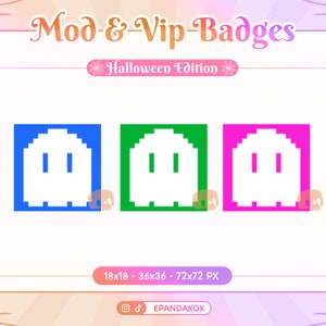 May include: Three pixelated ghost icons in blue, green, and pink frames. The text "Mod & Vip Badges" is at the top of the image. The text "Halloween Edition" is below the title. The text "18x18 - 36x36 - 72x72 PX" is below the icons. The text "@ EPANDAKOX" is at the bottom of the image.