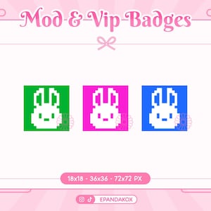 Bunny Mod and Vip Sub Badges, Twitch VIP Badges, Twitch Animal Badges, Twitch Moderator Badges, Artist Sub badges Twitch, Bunny Sub Badges