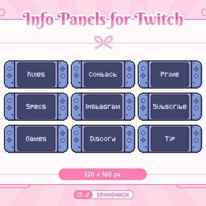 Puede incluir: Nueve paneles de consola de juegos Nintendo Switch pixelados en azul y gris con texto blanco. Los paneles están dispuestos en tres filas de tres. El texto en los paneles dice: Reglas, Contacto, Prime, Especificaciones, Instagram, Suscribirse, Juegos, Discord, Propina. El texto "320 x 160 px" está debajo de los paneles. El texto "@ PANDAKOX" está debajo del texto "320 x 160 px".