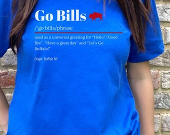 Go Bills Definition Buffalo Bills Unisex soft style t shirt, Buffalo Football t shirt, Bills Mafia t shirt, Buffalo Fan Gift t shirt