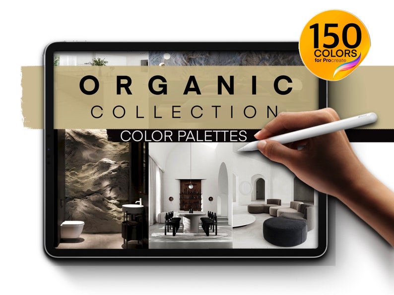 May include: A digital tablet displaying a mockup of a product called "Organic Collection Color Palettes". The image shows three interior design scenes with a hand holding a stylus over the screen. The text "150 Colors for Procreate" is visible in the upper right corner.