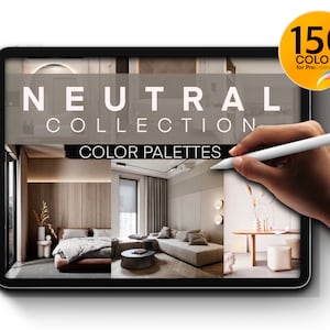 Neutral Color Palettes for Procreate | 150 Colors for Interior Design | Bedroom, Kitchen, Toilet & Bath, Dining Room, and Living Room