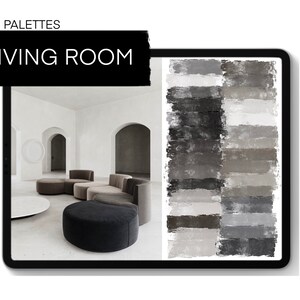 May include: A color palette for a living room, featuring a variety of shades of gray. The palette is displayed on a tablet screen, with a photo of a modern living room on the left side of the screen.