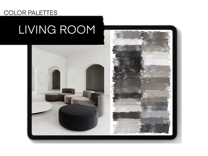 May include: A color palette for a living room, featuring a variety of shades of gray. The palette is displayed on a tablet screen, with a photo of a modern living room on the left side of the screen.