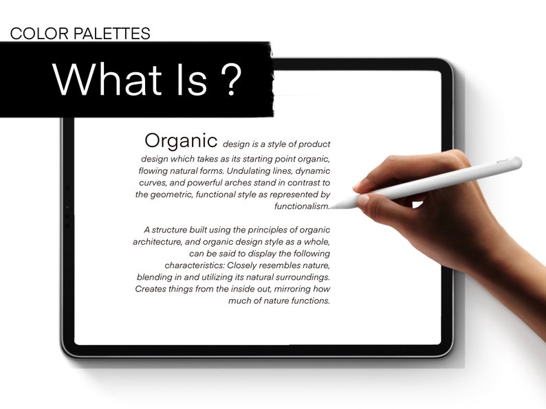 May include: A close-up of a digital tablet screen displaying the text "Organic design is a style of product design which takes as its starting point organic, flowing natural forms. Undulating lines, dynamic curves, and powerful arches stand in contrast to the geometric, functional style as represented by functionalism." A hand is holding a stylus and hovering over the screen.