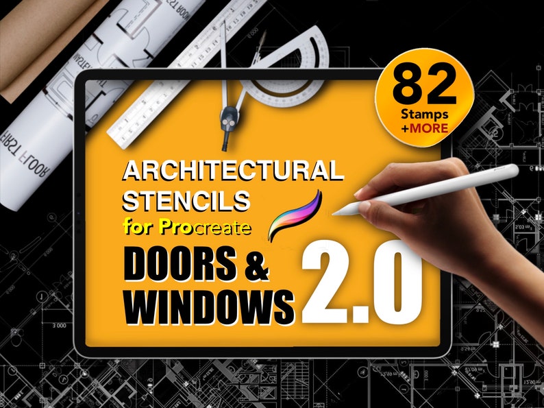 May include: A digital tablet screen displaying a graphic for architectural stencils for Procreate, featuring the text "Doors & Windows 2.0" and a hand holding a stylus. The graphic is on a yellow background with a white border. The text "82 Stamps + MORE" is in a yellow circle in the upper right corner of the image.