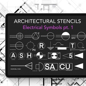 May include: A black tablet screen displaying a set of white electrical symbols on a black background. The title of the screen reads "ARCHITECTURAL STENCILS Electrical Symbols pt. 1".