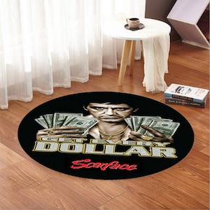 Scarface Rug: "Get Every Dollar" Graphic Art, Home Decor