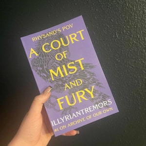 A Court of Mist and Fury - Rhys POV paperback (  message for alternate cover )